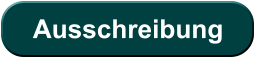 Ausschreibung